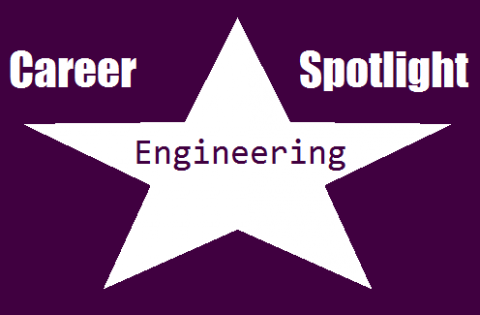  Career Spotlight: Engineering
